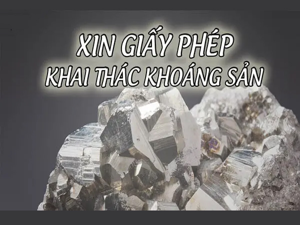 Tư vấn thủ tục xin cấp giấy phép thăm dò khoáng sản